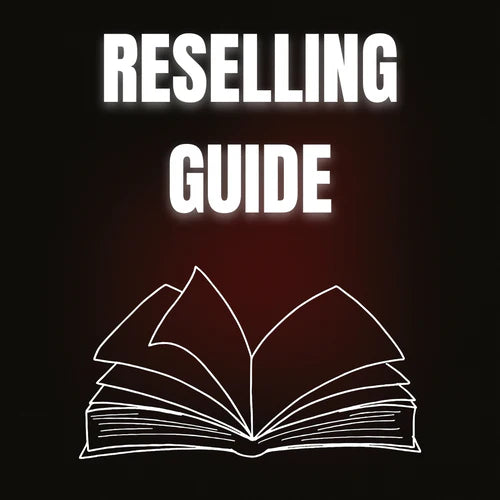 Reselling Guide